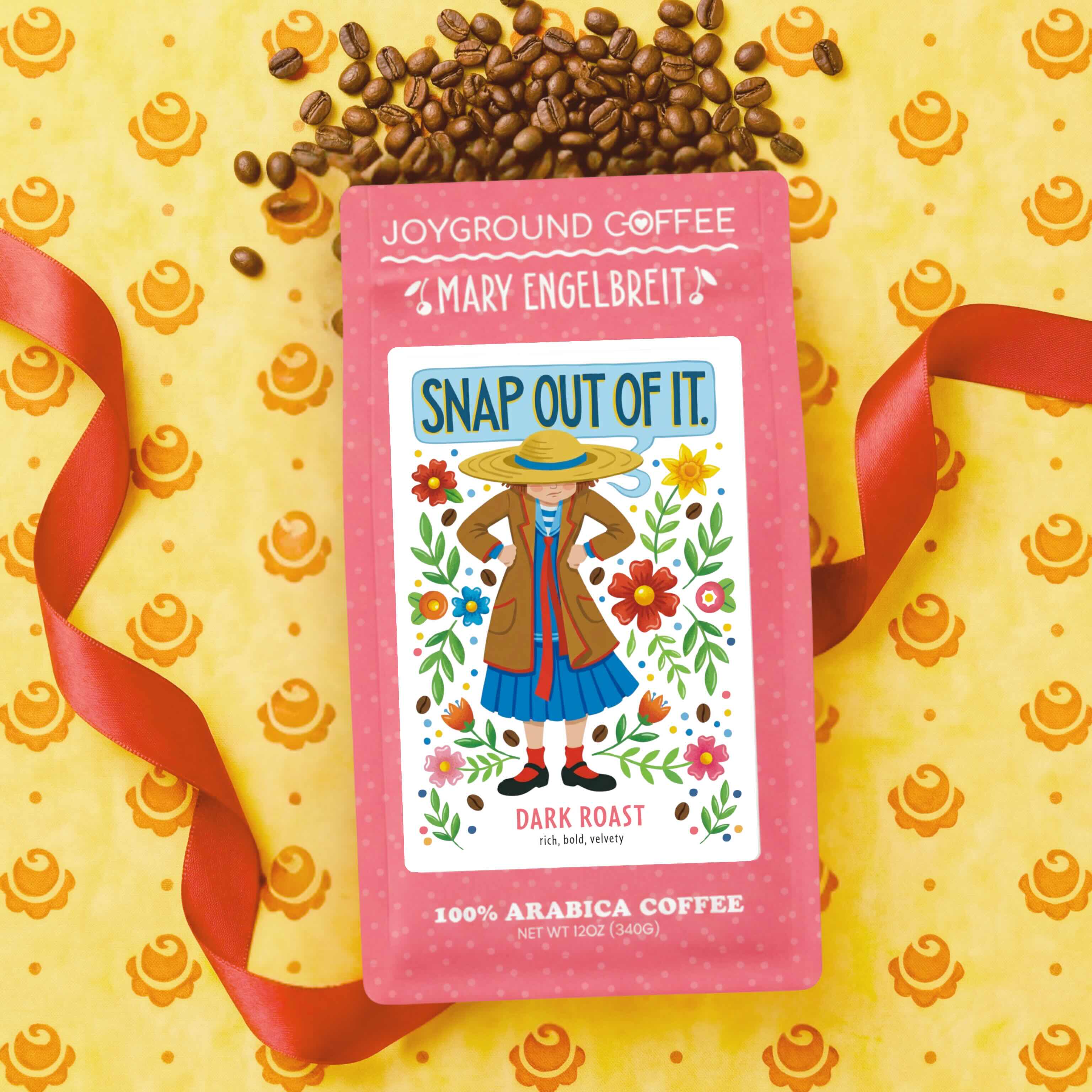 Snap Out of It Dark Roast - Image 3