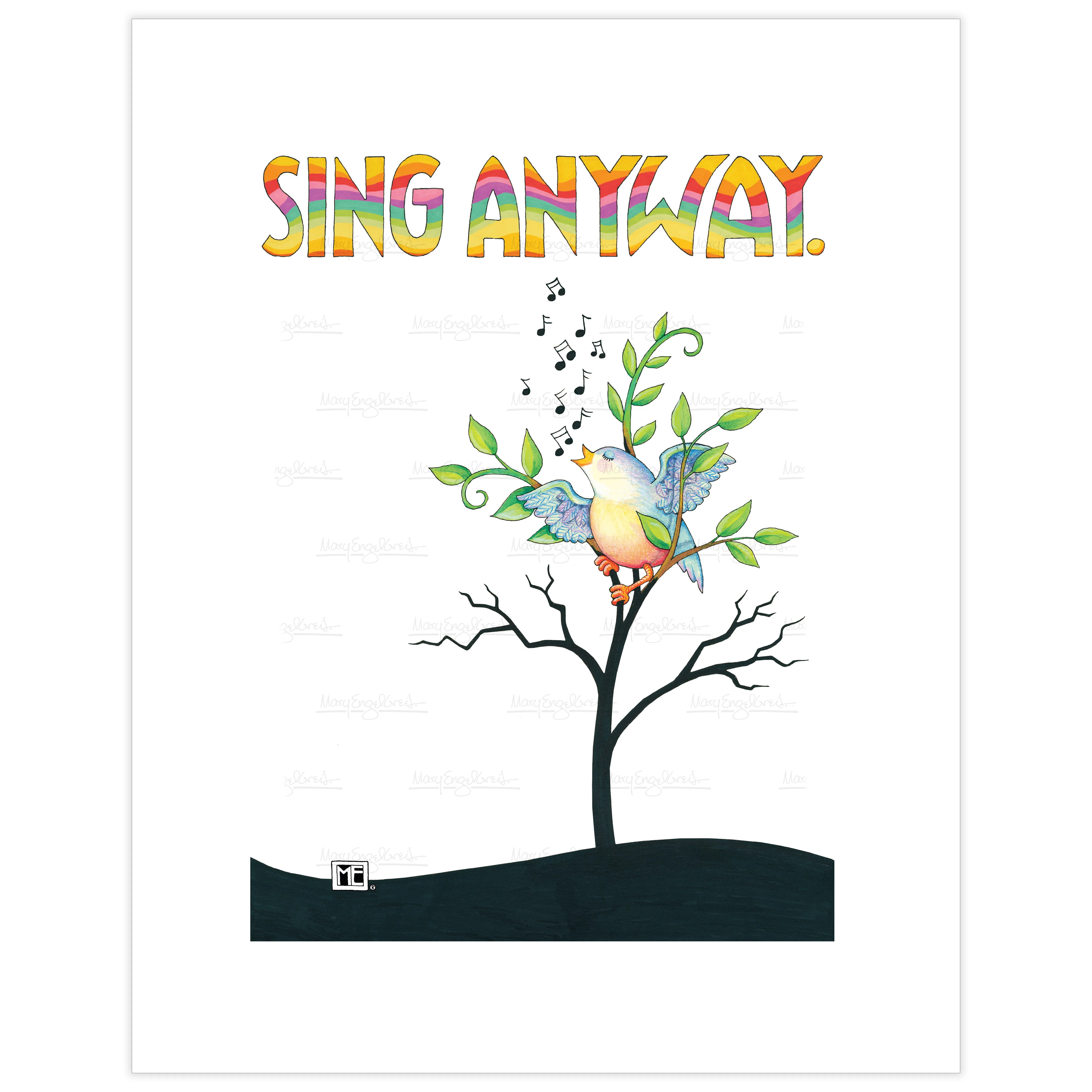 Sing Anyway Fine Art Print